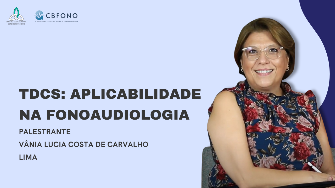 tDCS: Aplicabilidade na Fonoaudiologia – Vânia